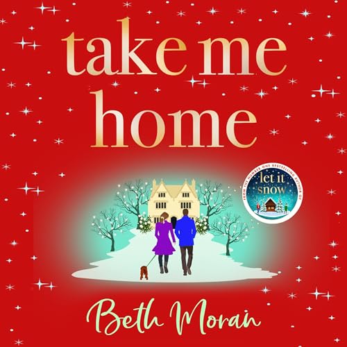 Take Me Home By Beth Moran